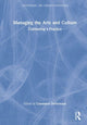 Book cover of: Managing the Arts and Culture. By: Constance Devereaux