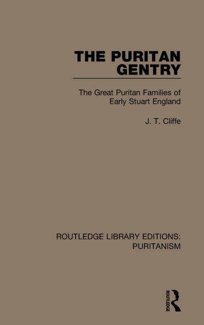 Book cover of: Puritan Gentry. By: J. T. Cliffe