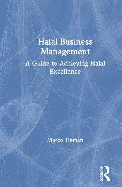 Book cover of: Halal Business Management. By: Marco Tieman