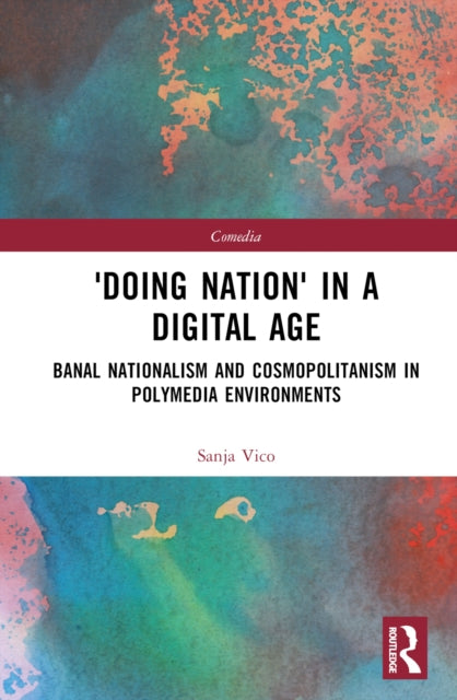 Book cover of: 'Doing Nation' in a Digital Age. By: Sanja Vico
