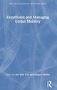 Book cover of: Expatriates and Managing Global Mobility. By: Soo Min Toh