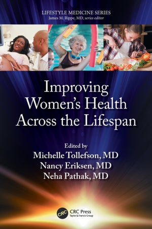 Improving Women’s Health Across the Lifespan