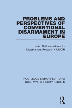 Problems and Perspectives of Conventional Disarmament in Europe
