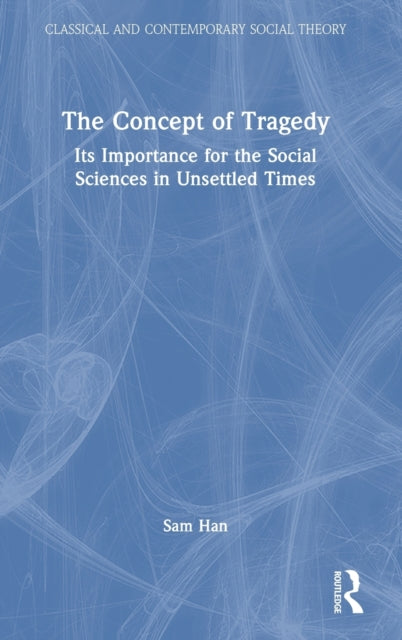 Book cover of: Concept of Tragedy. By: Sam Han