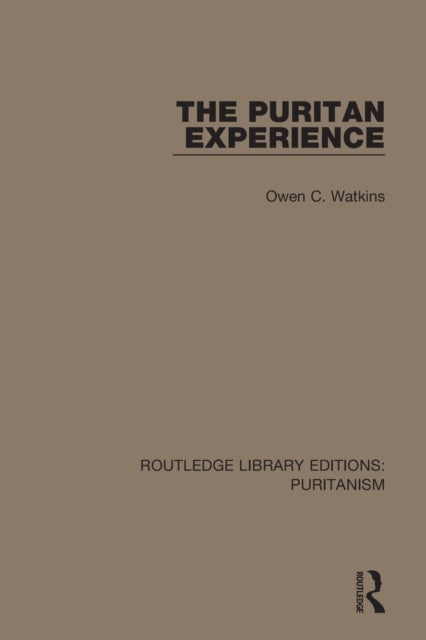 Book cover of: Puritan Experience. By: Owen C. Watkins