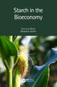 Book cover of: Starch in the Bioeconomy. By: Jean-Luc Wertz