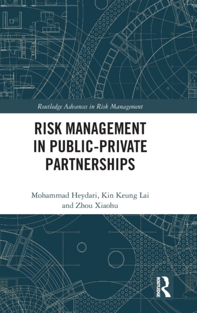 Book cover of: Risk Management in Public-Private Partnerships. By: Mohammad Heydari