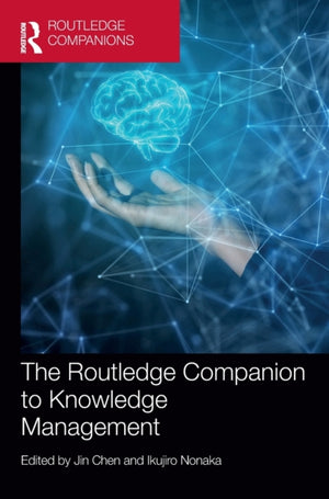 The Routledge Companion to Knowledge Management