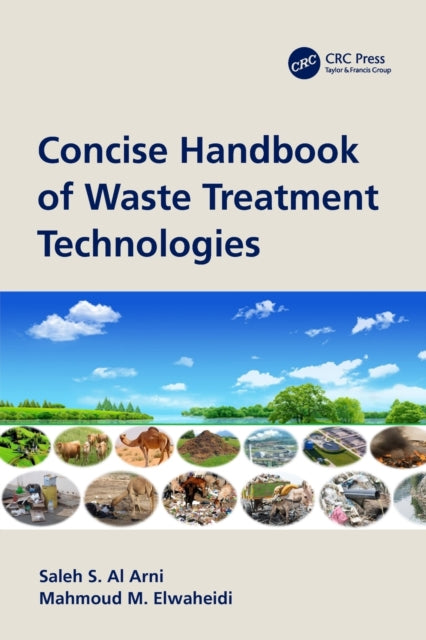 Book cover of: Concise Handbook of Waste Treatment Technologies. By: Saleh Al Arni