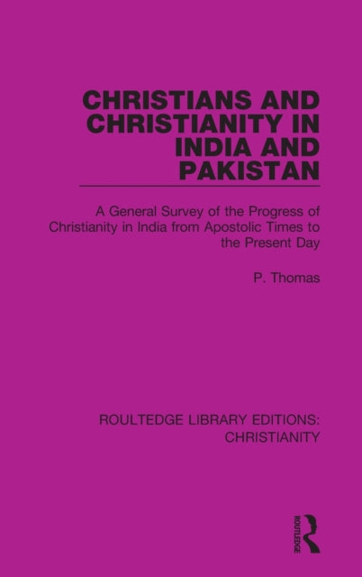 Book cover of: Christians and Christianity in India and Pakistan. By: Paul Thomas