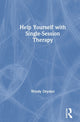 Book cover of: Help Yourself with Single-Session Therapy. By: Windy Dryden