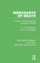 Book cover of: Merchants of Death. By: H. C. Engelbrecht