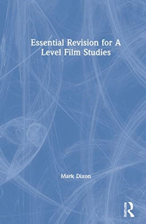 Essential Revision for A Level Film Studies