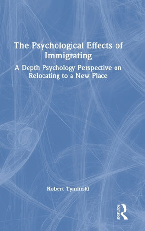 The Psychological Effects of Immigrating