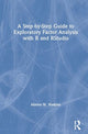 Book cover of: Step-by-Step Guide to Exploratory Factor Analysis with R and RStudio. By: Marley W. Watkins