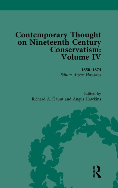 Book cover of: Contemporary Thought on Nineteenth Century Conservatism. By: Angus Hawkins