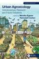 Book cover of: Urban Agroecology. By: Monika Egerer