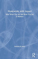 Book cover of: Homework with Impact. By: Andrew B. Jones