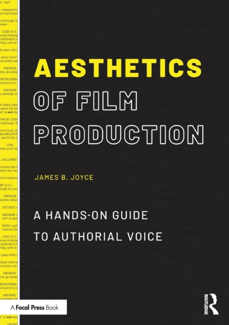 Book cover of: Aesthetics of Film Production. By: James B. Joyce