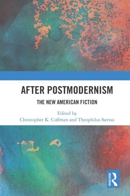 Book cover of: After Postmodernism. By: Christopher K Coffman
