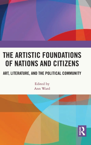 The Artistic Foundations of Nations and Citizens
