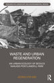 Book cover of: Waste and Urban Regeneration. By: Jeong Hye Kim