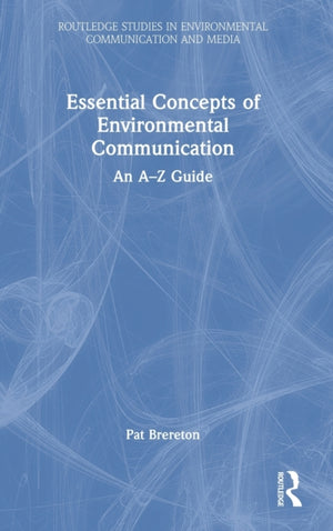 Essential Concepts of Environmental Communication