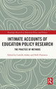 Book cover of: Intimate Accounts of Education Policy Research. By: Camilla Addey