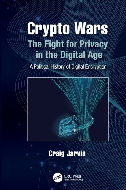 Book cover of: Crypto Wars. By: Craig Jarvis