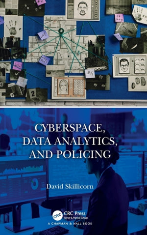 Cyberspace, Data Analytics, and Policing