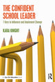 Book cover of: Confident School Leader. By: Kara Knight
