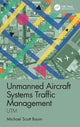 Book cover of: Unmanned Aircraft Systems Traffic Management. By: Michael S. Baum