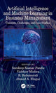 Book cover of: Artificial Intelligence and Machine Learning in Business Management. By: Sandeep Kumar Panda