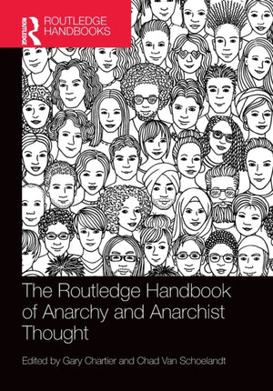 Routledge Handbook of Anarchy and Anarchist Thought