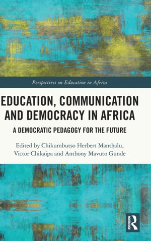Education, Communication and Democracy in Africa