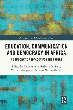 Education, Communication and Democracy in Africa