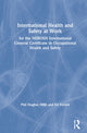 Book cover of: International Health and Safety at Work. By: Phil Hughes