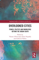 Book cover of: Overlooked Cities. By: Hanna A. Ruszczyk