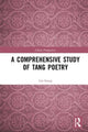 Book cover of: Comprehensive Study of Tang Poetry. By: Geng Lin