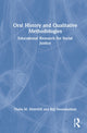 Book cover of: Oral History and Qualitative Methodologies
