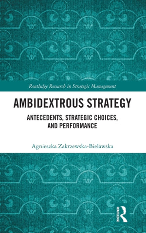 Ambidextrous Strategy
