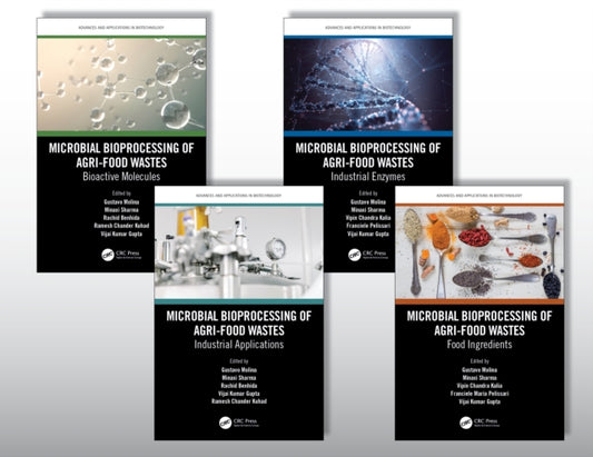Book cover of: Microbial Bioprocessing of Agri-Food Wastes, Four-Volume Set