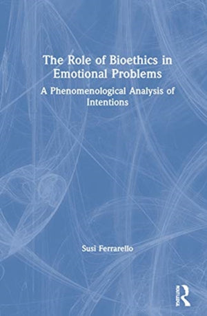 The Role of Bioethics in Emotional Problems