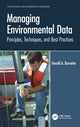 Book cover of: Managing Environmental Data. By: Gerald A. Burnette