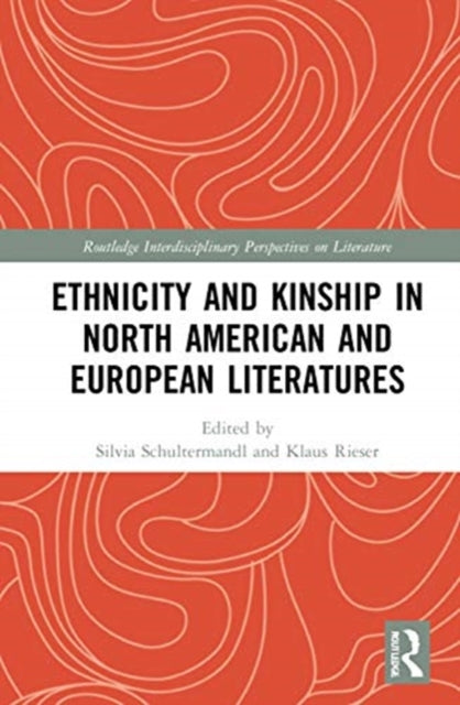 Book cover of: Ethnicity and Kinship in North American and European Literatures. By: Conference Staff MESEA (Organization)