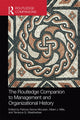 Book cover of: Routledge Companion to Management and Organizational History. By: Patricia Genoe McLaren