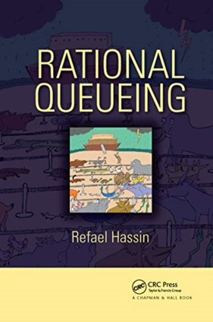 Book cover of: Rational Queueing. By: Refael Hassin
