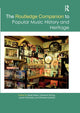 Book cover of: Routledge Companion to Popular Music History and Heritage. By: Sarah Baker