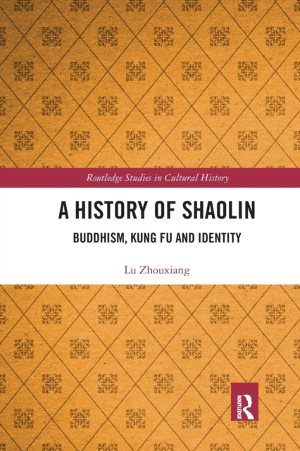 Book cover of: History of Shaolin. By: Lu Zhouxiang