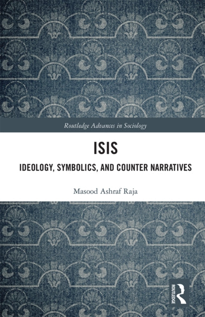 Book cover of: ISIS. By: Masood Ashraf Raja